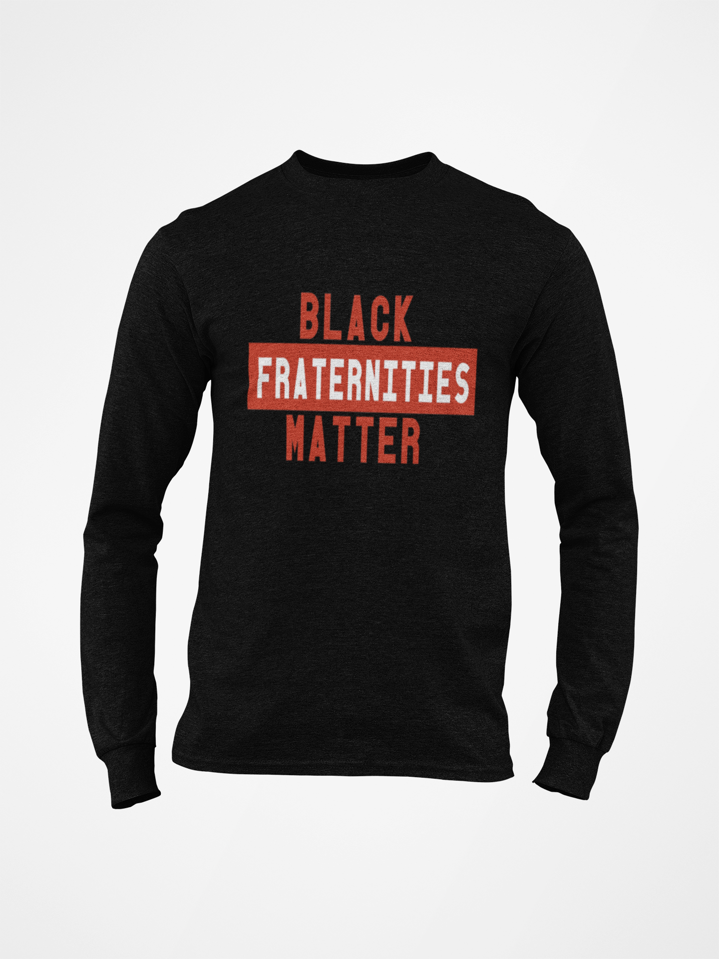 Black Fraternities Matter Long Sleeve Tee's