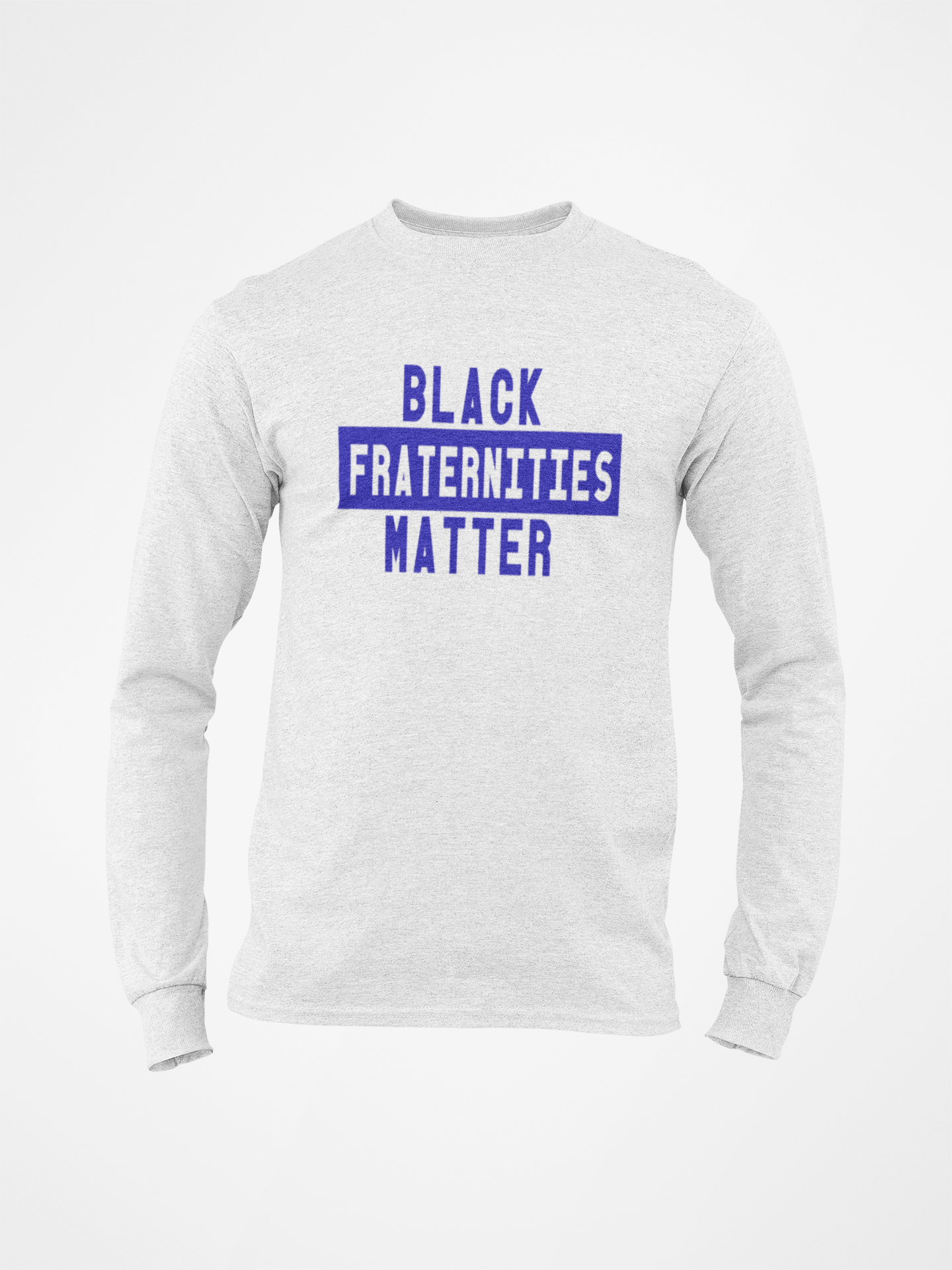 Black Fraternities Matter Long Sleeve Tee's