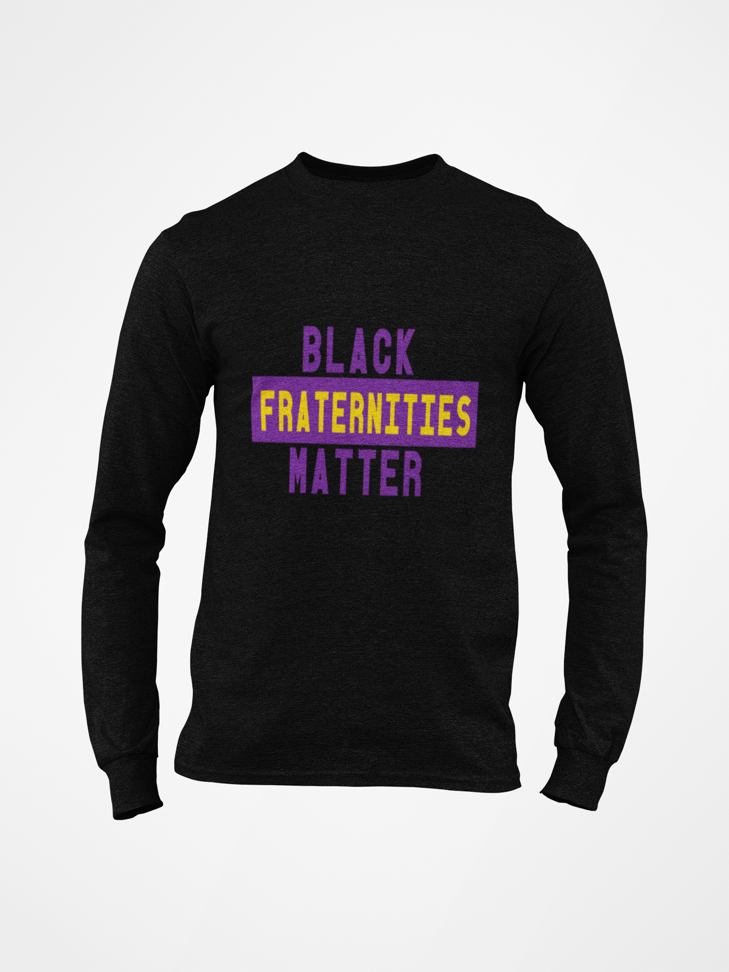 Black Fraternities Matter Long Sleeve Tee's