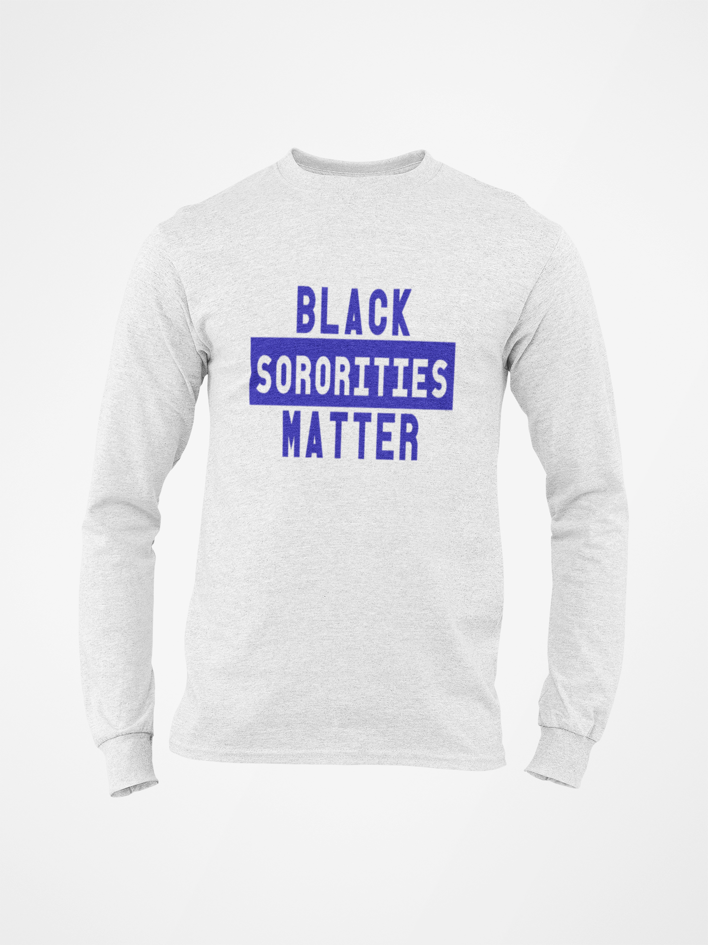 Black Sororities Matter Long Sleeve Tee's